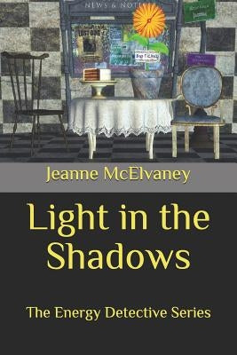 Light in the Shadows by McElvaney, Jeanne