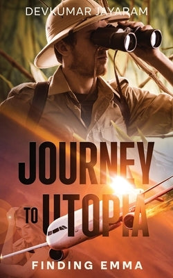 Journey to Utopia by Jayaram, Devkumar