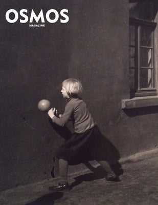 Osmos Magazine: Issue 07 by Rabinowitz, Cay Sophie