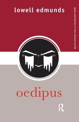 Oedipus by Edmunds, Lowell