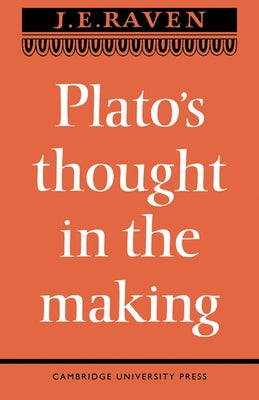Platos Thought in the Making by Raven