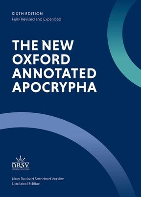 The New Oxford Annotated Apocrypha: New Revised Standard Version by Coogan, Michael D.
