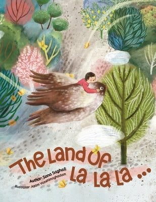 The Land of La La La ... by Vonderwell, Kimberly Ann