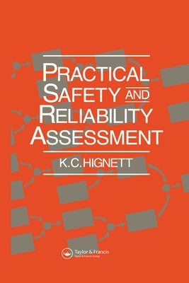 Practical Safety and Reliability Assessment by Hignett, K. C.