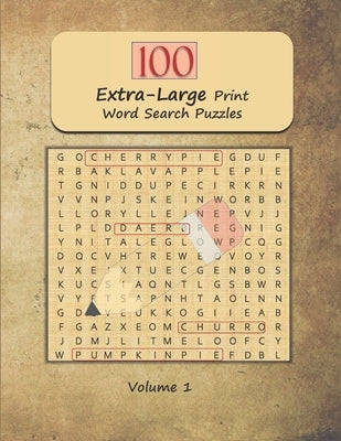 100 Extra-Large Print Word Search Puzzles: Jumbo Word Find and Seek Themed Brain Exercises for Adults and Seniors Volume 1 by Publishing, Zenkat