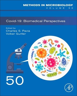 Covid-19: Biomedical Perspectives: Volume 50 by Pavia, Charles S.