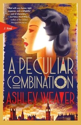A Peculiar Combination: An Electra McDonnell Novel by Weaver, Ashley