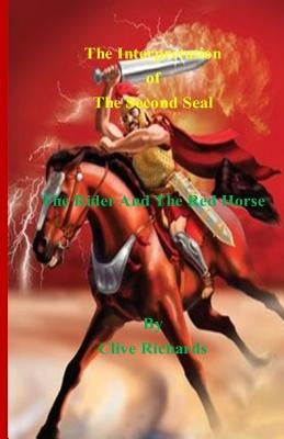 The Interpretation of The Second Seal by Richards, Clive
