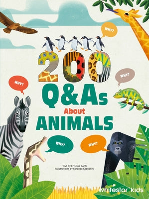 200 Q&as about Animals by Banfi, Cristina