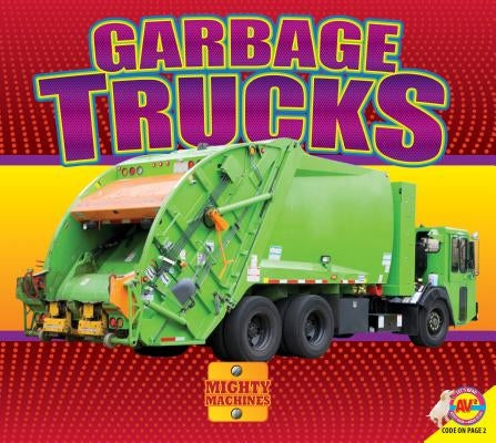 Garbage Trucks by Carr, Aaron