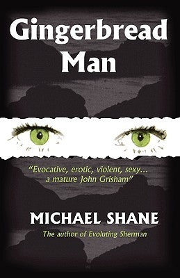 Gingerbread Man by Shane, Michael