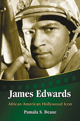 James Edwards: African American Hollywood Icon by Deane, Pamala S.