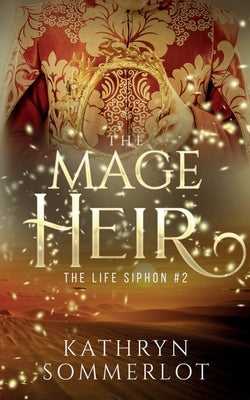 The Mage Heir by Sommerlot, Kathryn