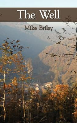 The Well by Briley, Mike