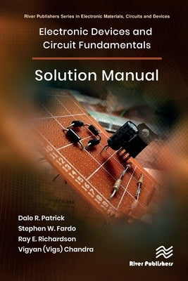 Electronic Devices and Circuit Fundamentals, Solution Manual by Patrick, Dale R.