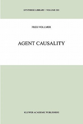 Agent Causality by Vollmer, F.