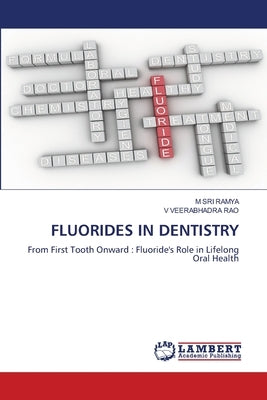 Fluorides in Dentistry by Ramya, M. Sri