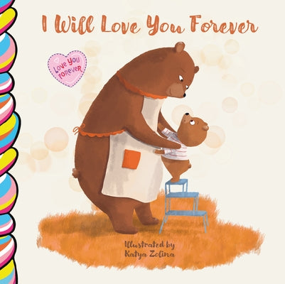 I Will Love You Forever 7x7 by Tales, Taffy