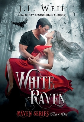 White Raven by Weil, J. L.