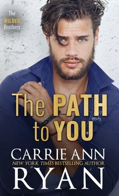 The Path to You by Ryan, Carrie Ann