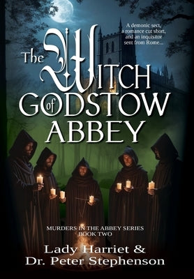 The Witch of Godstow Abbey: Murders in the Abbey - Book Two by Harriet, Lady