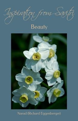 Inspiration from Savitri: Beauty by Eggenberger (Narad) (., Richard