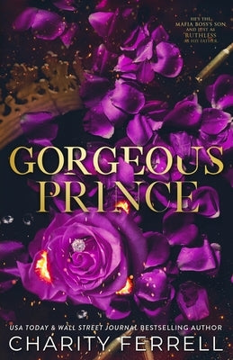 Gorgeous Prince Special Edition: Marchetti Mafia by Ferrell, Charity