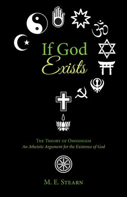 If God Exists by Stearn, M. E.