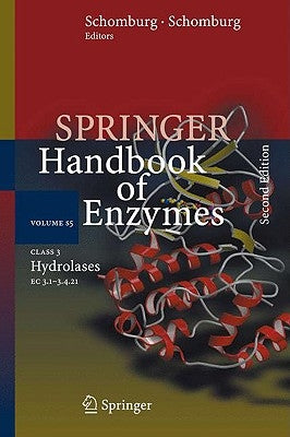Springer Handbk of Enzymes: Supplement Vol S5 Class 3 Hydrolases by Chang, Antje