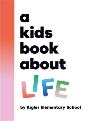 A Kids Book about Life by DK