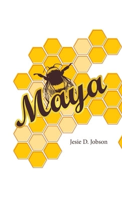 Maya by Jobson, Jesie D.