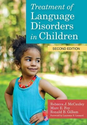 Treatment of Language Disorders in Children [With DVD] by McCauley, Rebecca J.