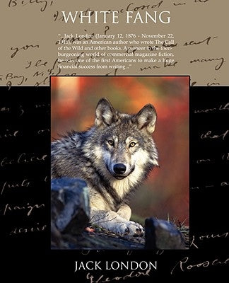 White Fang by London, Jack