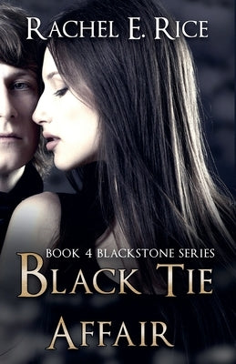 Black Tie Affair by Rice, Rachel E.
