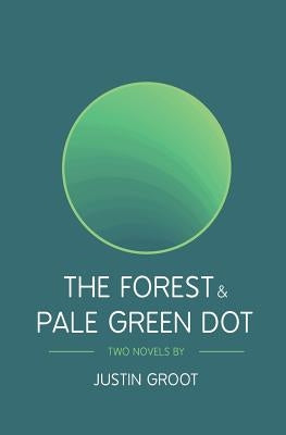 The Forest & Pale Green Dot: Book One & Two of The Forest Series by Porter, Madison