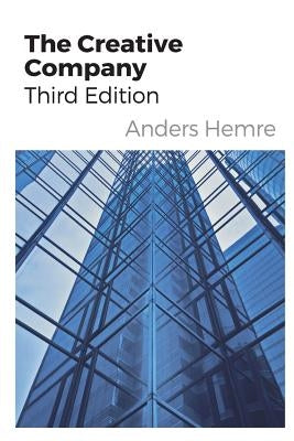 The Creative Company - Third Edition by Dahl, Geoff