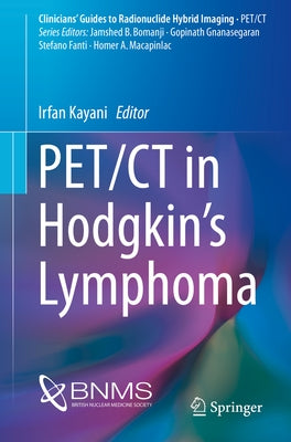 Pet/CT in Hodgkin's Lymphoma by Kayani, Irfan