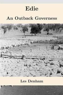 Edie: An Outback Governess by Denham, Les
