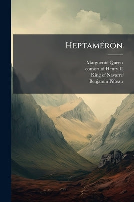 Heptaméron by (Queen, Marguerite