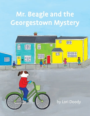 Mr. Beagle and the Georgestown Mystery by Doody, Lori