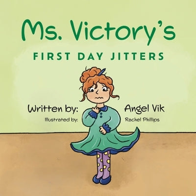 Ms. Victory's First Day Jitters by Vik, Angel