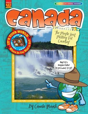 Canada: The Maple Leaf Melting Pot Country! by Marsh, Carole