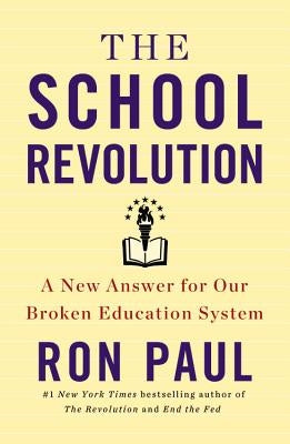 School Revolution by Paul, Ron