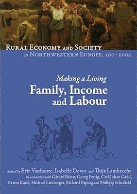 Res Making a Living: Family, Income and Labour by Vanhaute, Eric