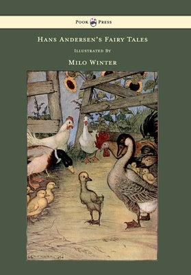 Hans Andersen's Fairy Tales - Illustrated by Milo Winter by Andersen, Hans Christian