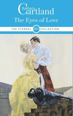 261. The Eyes of Love by Cartland, Barbara