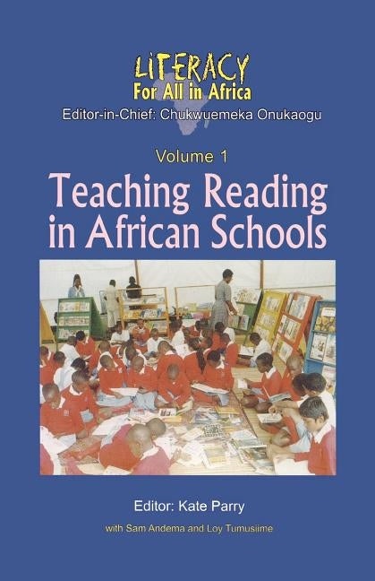 Literacy for All in Africa, Vol. 1 by Parry, Kate