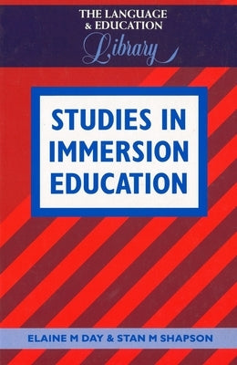 Studies in Immersion Education by Day, Elaine