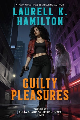 Guilty Pleasures by Hamilton, Laurell K.
