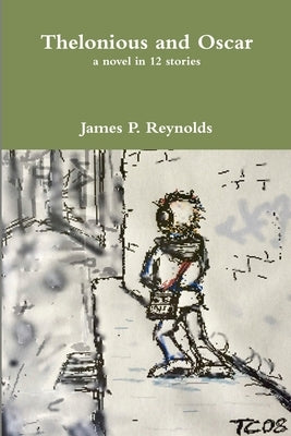 Thelonious and Oscar by Reynolds, James P.